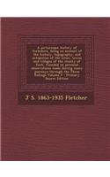 A Picturesque History of Yorkshire, Being an Account of the History, Topography, and Antiquities of the Cities, Towns and Villages of the County of York, Founded on Personal Observations Made During Many Journeys Through the Three Ridings Volume 2