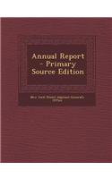 Annual Report - Primary Source Edition