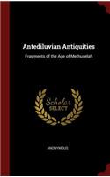 Antediluvian Antiquities