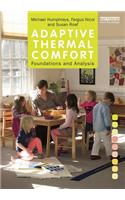 Adaptive Thermal Comfort: Foundations and Analysis