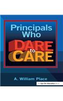 Principals Who Dare to Care