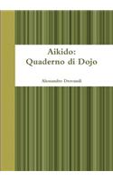 Aikido: Quaderno di Dojo