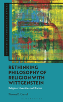 Rethinking Philosophy of Religion with Wittgenstein
