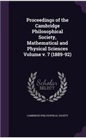 Proceedings of the Cambridge Philosophical Society, Mathematical and Physical Sciences Volume v. 7 (1889-92)