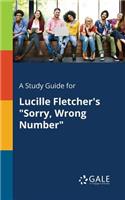 Study Guide for Lucille Fletcher's "Sorry, Wrong Number"