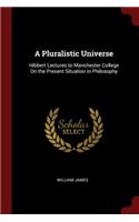 A Pluralistic Universe