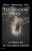 Shadow Man