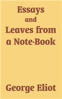 Essays and Leaves from a Note-Book