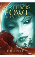 Artemis Fowl the Opal Deception (Artemis Fowl, Book 4)