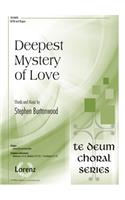 Deepest Mystery Of Love