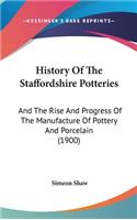 History Of The Staffordshire Potteries
