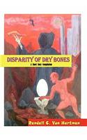 Disparity of Dry Bones: Short Story Compilations(English)