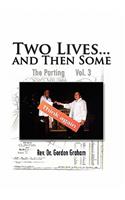Two Lives...and Then Some: The Parting Vol. 3(English)