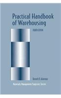 Practical Handbook of Warehousing