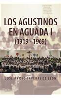 Agustinos En Aguada I (1919 - 1969)