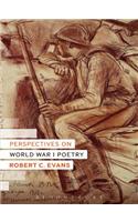 Perspectives on World War I Poetry