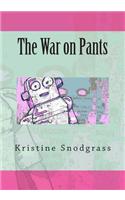 The War on Pants