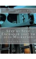 Step by Step Exchange 2007 to 2010 Migration: (English)