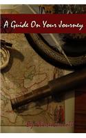 Guide On Your Journey