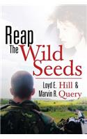 Reap the Wild Seeds