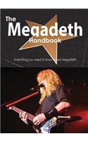 The Megadeth Handbook - Everything You Need to Know about Megadeth