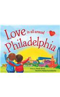 Love Is All Around Philadelphia