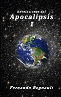 Revelaciones del Apocalipsis I