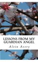 Lessons from my Guardian Angel