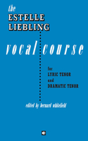 Estelle Liebling Vocal Course