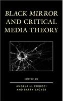 Black Mirror and Critical Media Theory