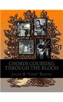 Chords Coursing Through The Blood