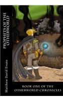 Prophets of the Otherworld