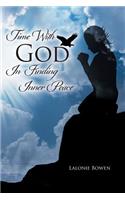 Time with God in Finding Inner Peace