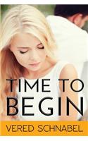 Time To Begin: (Women's Fiction)
