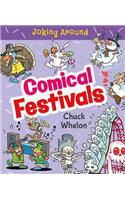 Comical Festivals
