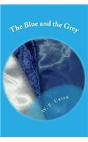 Blue and the Grey: An anthology of poetry