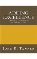 Adding Excellence: Empowering Educators With the Right Set of Tools