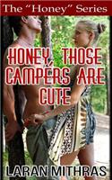 Honey, Those Campers Are Cute