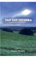 Yan Tan Tethera