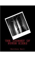 The Journey of Byron Kiers