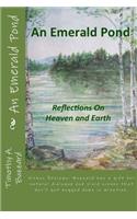 An Emerald Pond: Reflections On Heaven And Earth(English)