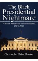 Black Presidential Nightmare