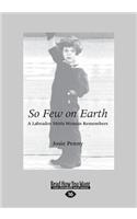 So Few on Earth