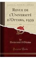 Revue de l'UniversitÃ© d'Ottawa, 1939, Vol. 9 (Classic Reprint)