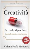 Creatività - Istruzioni per l'uso