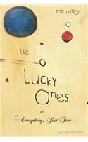 The Lucky Ones: Or, Everything's Just Fine