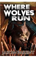 Where Wolves Run