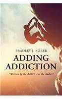 Adding Addiction