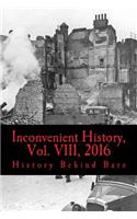Inconvenient History, Vol. VIII, 2016