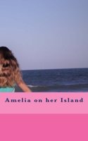 Amelia on Her Island